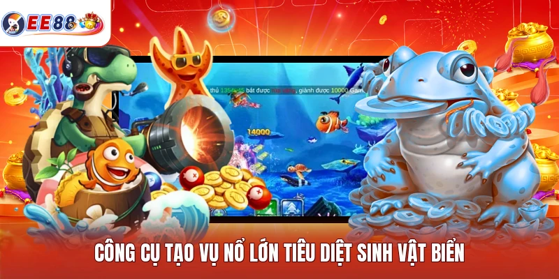 Công cụ tạo vụ nổ lớn tiêu diệt sinh vật biển